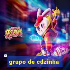 grupo de cdzinha